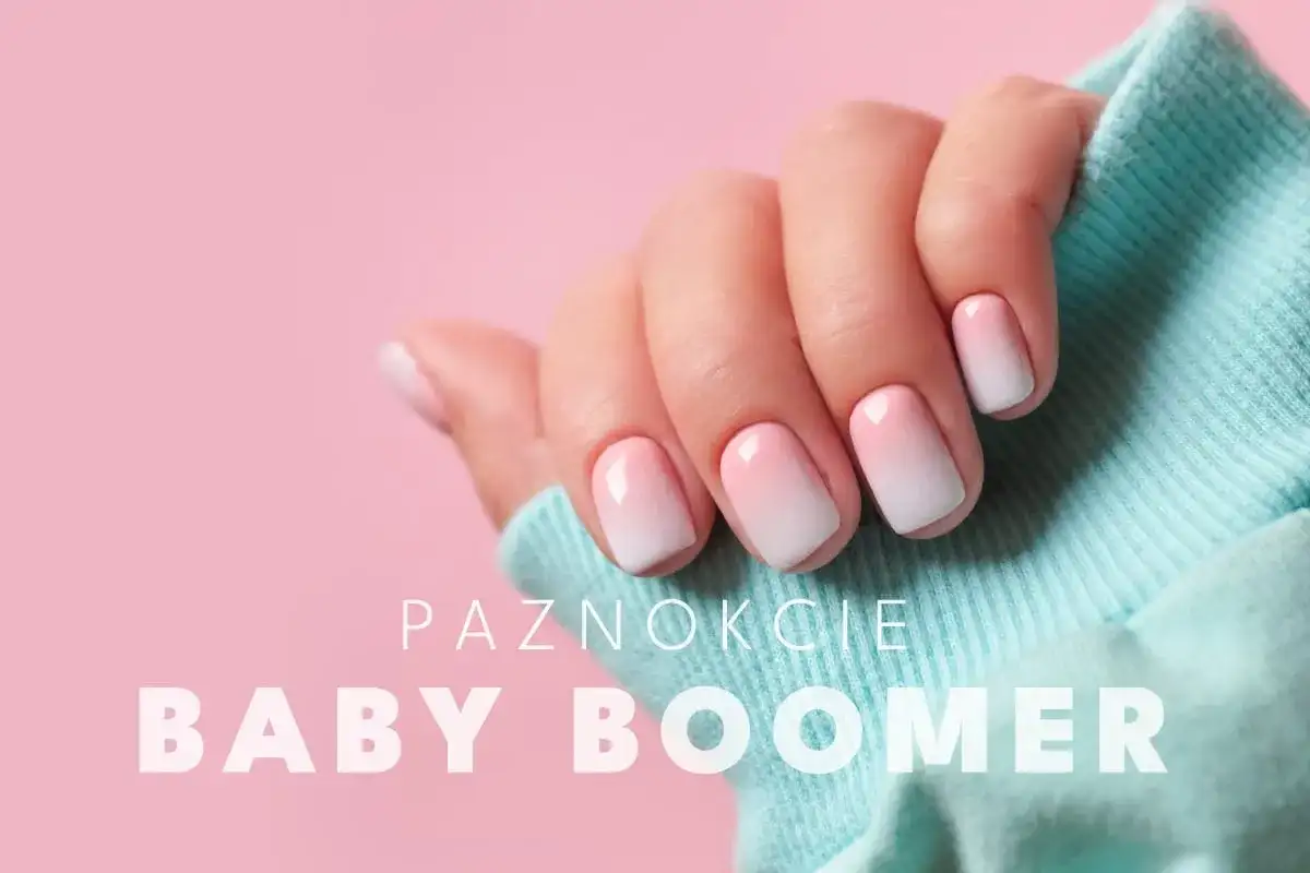 Baby boomer na paznokciach - jak uzyskać delikatny gradient?